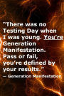 Alternative view 2 of Generation Manifestation
