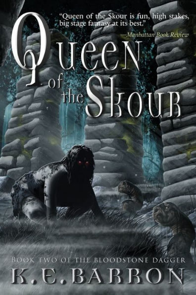 Queen of the Skour: Book Two Bloodstone Dagger