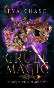 Title: Cruel Magic, Author: Eva Chase
