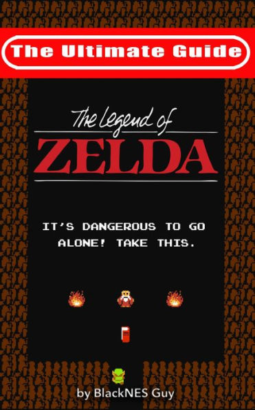 NES Classic: The Ultimate Guide to The Legend Of Zelda