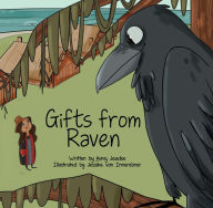 Title: Gifts from Raven, Author: Kung-Jaadee Kung-Jaadee
