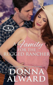 Free downloadable audio books mp3 format A Family for the Rugged Rancher 9781989132609