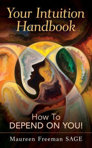 Title: Your Intuition Handbook, Author: Maureen Freeman