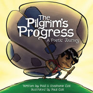 Title: Pilgrims Progress: A Poetic Journey, Author: Stephanie Cox