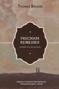 Title: Precious Remedies against Satan's Devices, Author: Thomas Brooks