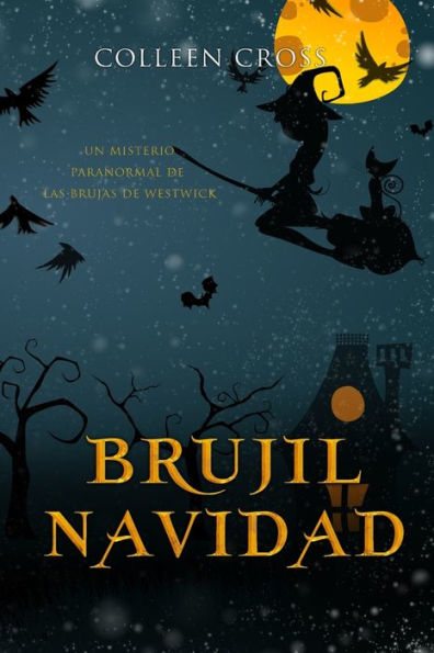 Brujil Navidad: Un misterio paranormal de las brujas Westwick #4