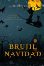 Brujil Navidad: Un misterio paranormal de las brujas de Westwick #4