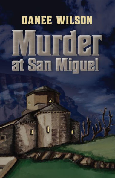 Murder at San Miguel