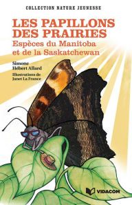 Title: Les papillons des prairies, Author: Simone Hébert-Allard