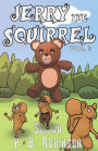 Jerry the Squirrel: Volume Three