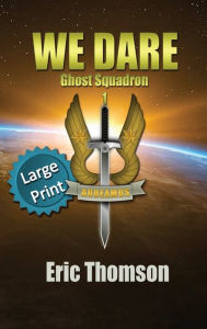 Title: We Dare, Author: Eric Thomson