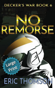 Title: No Remorse, Author: Eric Thomson