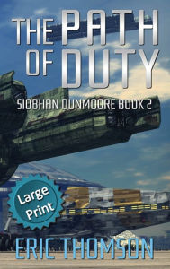 Title: The Path of Duty, Author: Eric Thomson