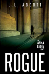 Title: Rogue: An International Suspense Thriller, Author: L. L. Abbott