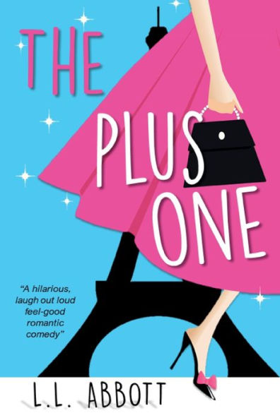 The Plus One: A hilarious feel good romantic comedy