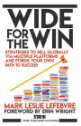 Wide for the Win: Strategies to Sell Globally via Multiple Platforms and Forge Your Own Path to Success