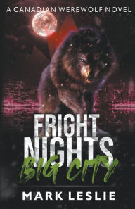 Title: Fright Nights, Big City, Author: Mark Leslie