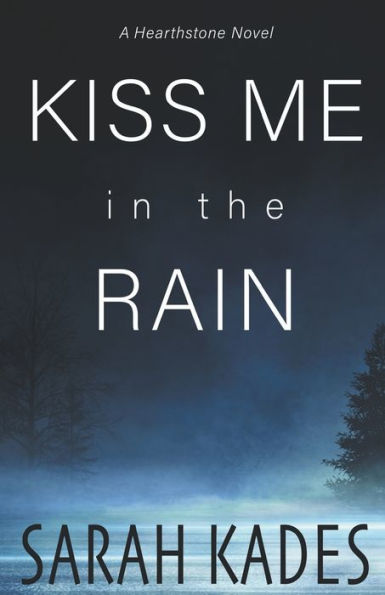 Kiss Me the Rain