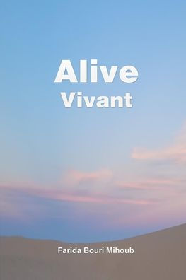 Alive: Vivant