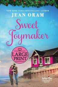 Title: Sweet Joymaker: A Second Chance Seasoned Romance, Author: Jean Oram