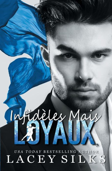 Infidèles Mais Loyaux