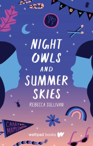 Title: Night Owls and Summer Skies, Author: Rebecca Sullivan