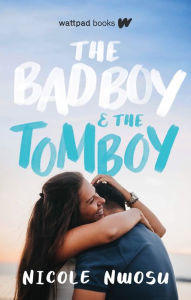 Ebook gratis ita download The Bad Boy and the Tomboy in English 9781989365335 by Nicole Nwosu