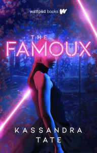 Free to download audio books for mp3 The Famoux 9781989365533 (English Edition) by Kassandra Tate PDB