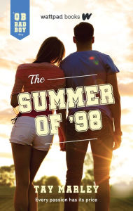 Title: The Summer of '98: A QB Bad Boy Novel, Author: Tay Marley