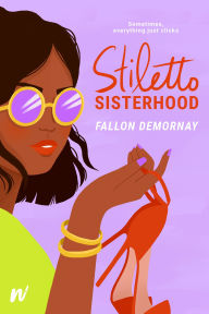 Free books to download on android tablet Stiletto Sisterhood 9781989365991 by Fallon DeMornay English version