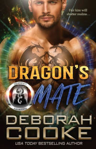 Title: Dragon's Mate: A DragonFate Novel, Author: Deborah Cooke