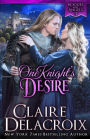 One Knight's Desire: A Medieval Romance