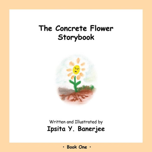 The Concrete Flower Storybook: Book One