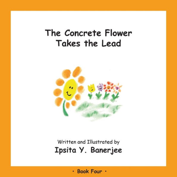 the Concrete Flower Takes Lead: Book Four