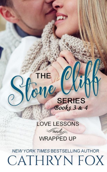 Stone Cliff Series: Love Lessons and Wrapped Up