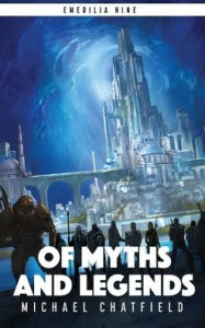 Title: Of Myths And Legends, Author: Michael Chatfield