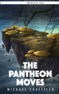 Title: The Pantheon Moves, Author: Michael Chatfield