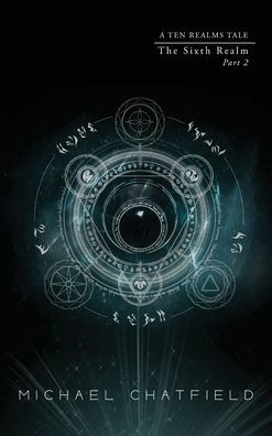 The Sixth Realm Part 2 (Ten Realms Series)