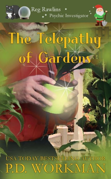 The Telepathy of Gardens