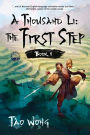 A Thousand Li: The First Step: Book 1 of A Thousand Li