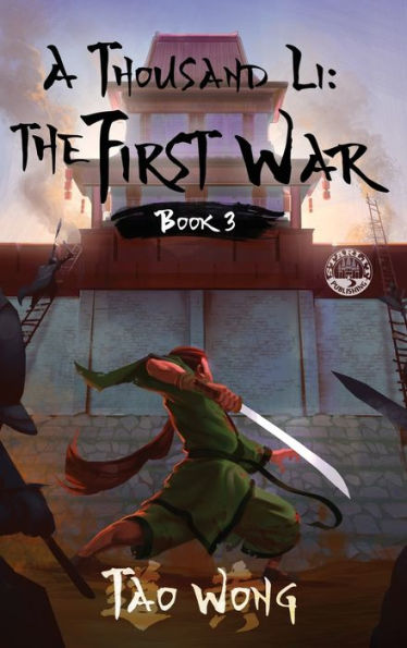 A Thousand Li: The First War: Book 3 of a Thousand Li Series