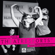 Title: Guide du Theatresports format créé par Keith Johnstone, Author: Keith Johnstone