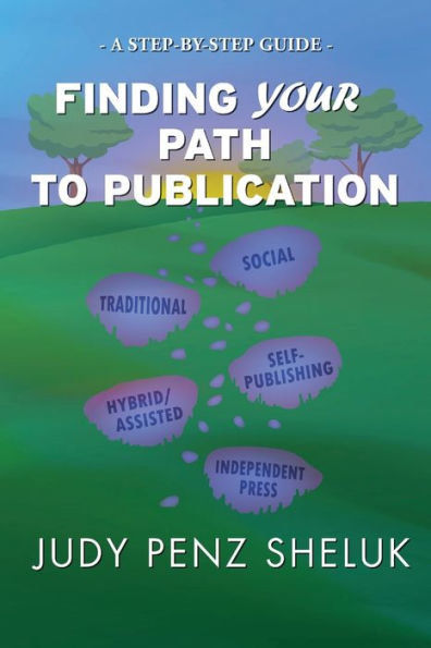 Finding Your Path to Publication: A Step-by-Step Guide
