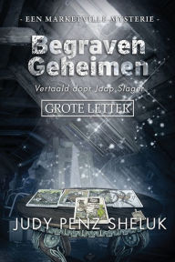 Title: Begraven Geheimen: Een Marketville-mysterie: GROOT FORMAAT, Author: Judy Penz Sheluk