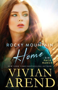 Title: Rocky Mountain Home, Author: Vivian Arend