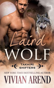 Title: Laird Wolf, Author: Vivian Arend