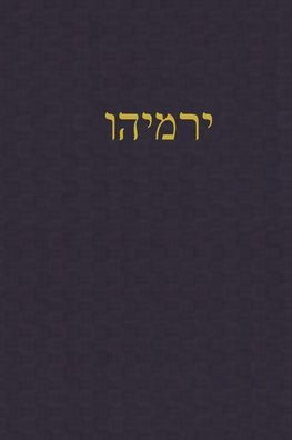 Jeremiah: A Journal for the Hebrew Scriptures