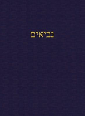 The Prophets: A Journal for the Hebrew Scriptures