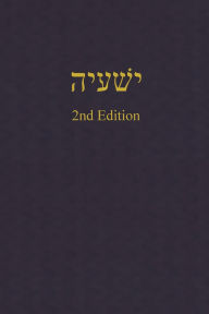 Title: Isaiah: A Journal for the Hebrew Scriptures, Author: J Alexander Rutherford