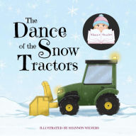 Title: The Dance of the Snow Tractors, Author: Siena